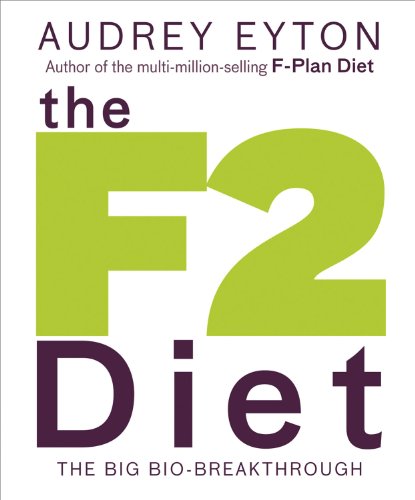 The F2 Diet: The Big Bio-Breakthrough - Click to Buy