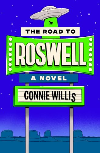 The Road to Roswell: A Novel - Click to Buy