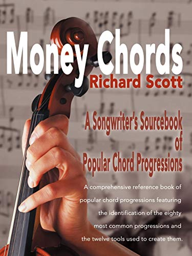 Money Chords: A Songwriter's Sourcebook of Popular Chord Progressions - Click to Buy