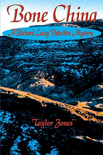 Bone China: A Richard Lacey Detective Mystery