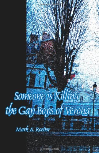 Someone Is Killing the Gay Boys of Verona - Click to Buy