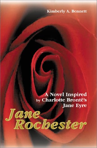 Jane Rochester:A Novel Inspired by Charlotte Brontë's Jane Eyre