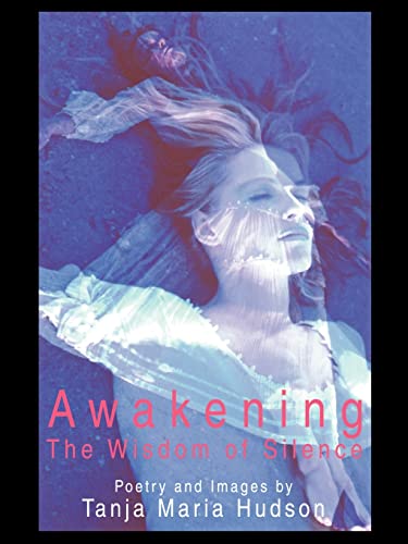 Awakening: The Wisdom of Silence