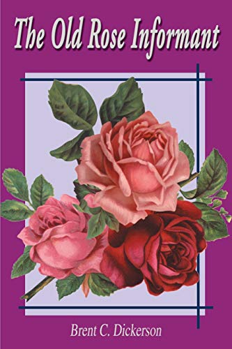 The Old Rose Informant - Click to Buy