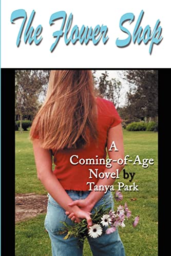 The Flower Shop: A Coming-of-Age Novel - Click to Buy