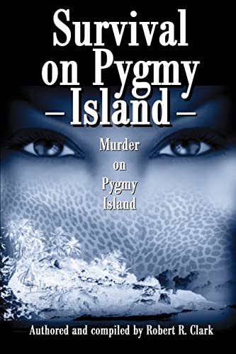Survival on Pygmy Island: Murder on Pygmy Island - Click to Buy