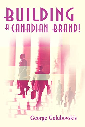 Building a Canadian Brand! - Click to Buy