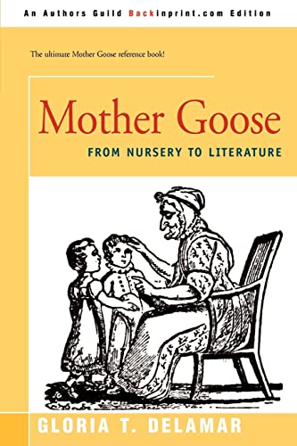 Mother Goose: From Nursery to Literature - Click to Buy