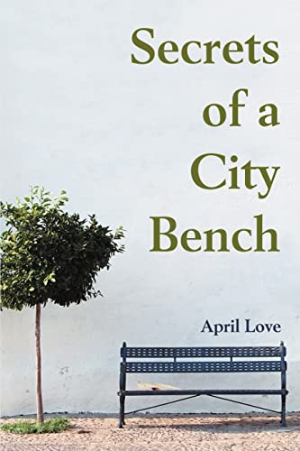 Secrets of a City Bench - Click to Buy