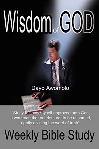Wisdom of God: Weekly Bible Study - Click to Buy