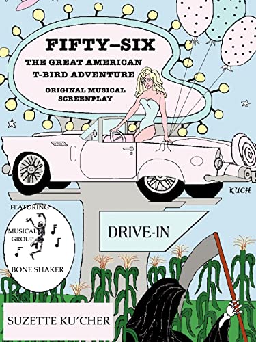 Fifty-Six: The Great American T-Bird Adventure - Click to Buy