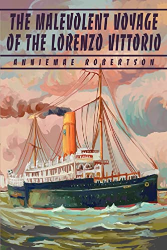 The Malevolent Voyage of the Lorenzo Vittorio - Click to Buy