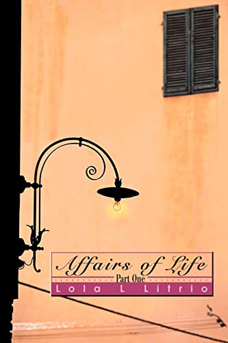 Affairs of Life: Part One - Click to Buy