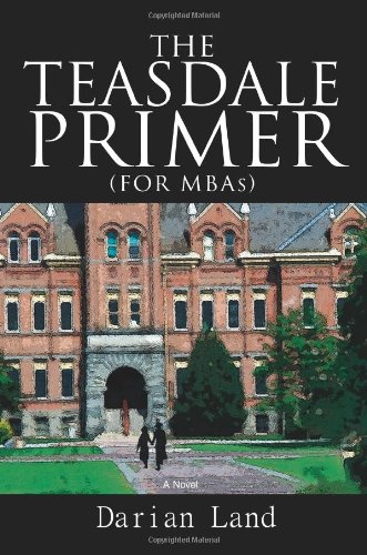 The Teasdale Primer (For Mbas - Click to Buy