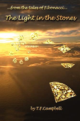 The Light in the Stones: from the tales of Fibinacci - Click to Buy