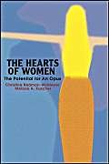 The Hearts of Women: The Potential for an Opus - Click to Buy