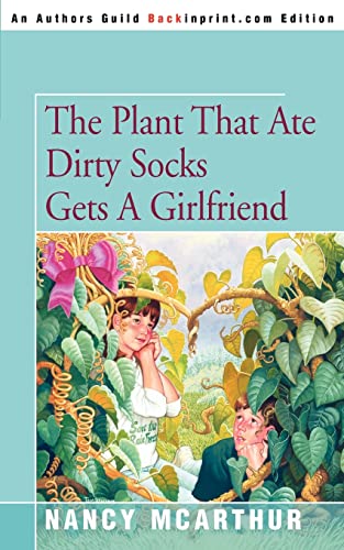 The Plant That Ate Dirty Socks Gets A Girlfriend - Click to Buy