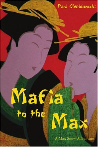 Mafia To The Max: A Max Snow Adventure - Click to Buy