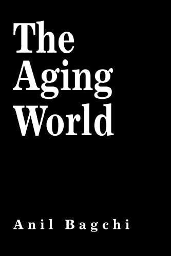 The Aging World: Studies in gray dynamics - Click to Buy