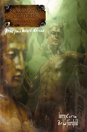 Nominative Gestures: Pigeons and Centers: poems from a month abroad - Click to Buy
