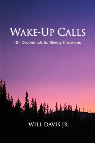 Wake-Up Calls: 101 Devotionals for Sleepy Christians - Click to Buy