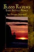 Blood Raven's Last Battle Prince - Click to Buy