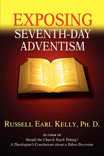 EXPOSING SEVENTH-DAY ADVENTISM - Click to Buy