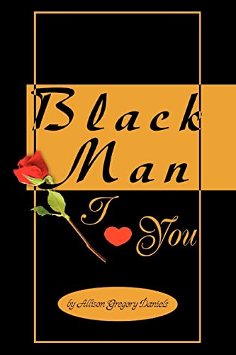 Black Man I Love You - Click to Buy