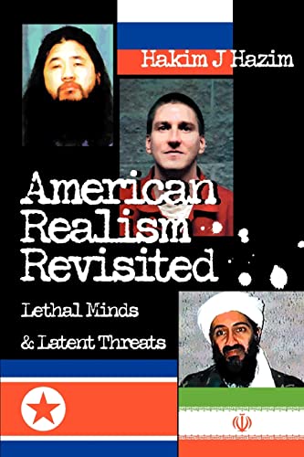 American Realism Revisited: Lethal Minds & Latent Threats - Click to Buy