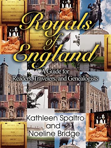 Royals of England: A Guide for Readers, Travelers, and Genealogists - Click to Buy