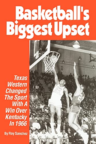 Basketballýs Biggest Upset: Texas Western Changed The Sport With A Win Over Kentucky In 1966