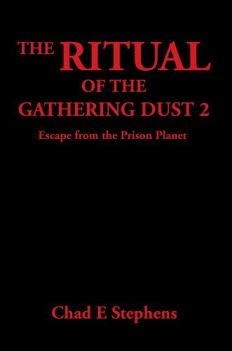 The Ritual of the Gathering Dust 2: Escape from the Prison Planet - Click to Buy