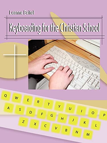 Keyboarding for the Christian School - Click to Buy
