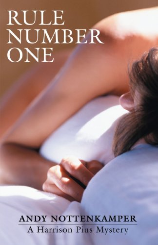 Rule Number One: A Harrison Pius Mystery - Click to Buy