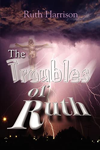 The TROUBLES of Ruth - Click to Buy