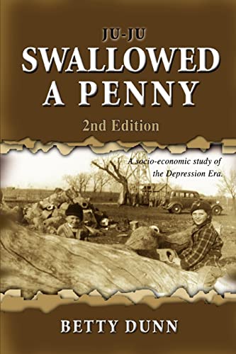 Ju-Ju Swallowed a Penny: 2nd Edition - Click to Buy