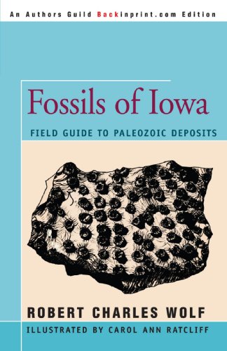 Fossils of Iowa: Field Guide to Paleozoic Deposits - Click to Buy