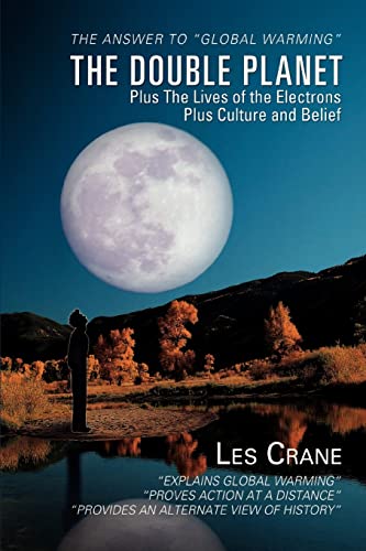 ýTHE DOUBLE PLANETý: PLUS ýTHE LIVES OF THE ELECTRONSý PLUS ýCULTURE AND BELIEFý - Click to Buy