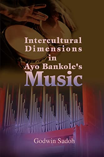 Intercultural Dimensions in Ayo Bankole's Music - Click to Buy