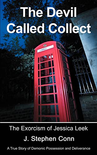 The Devil Called Collect: The Exorcism of Jessica Leek - Click to Buy