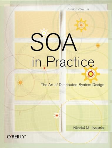 SOA in Practice: The Art of Distributed System Design