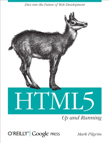 HTML5: Up and Running: Dive into the Future of Web Development - Click to Buy