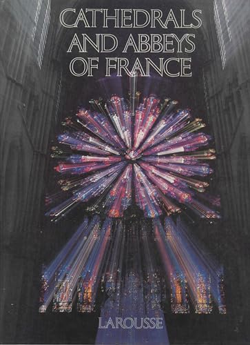 Cathedrals and Abbeys of France