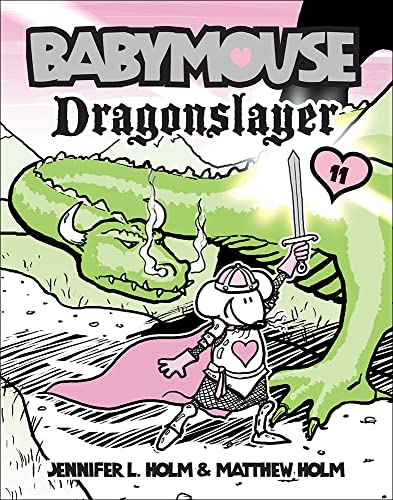 Babymouse 11: Dragonslayer - Click to Buy