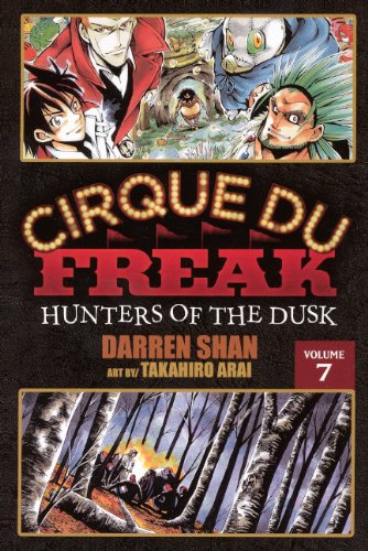 Cirque Du Freak 7: Hunters of the Dusk - Click to Buy