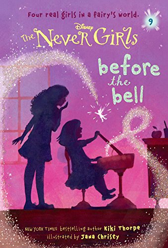 Before the Bell (Disney Never Girls) - Click to Buy