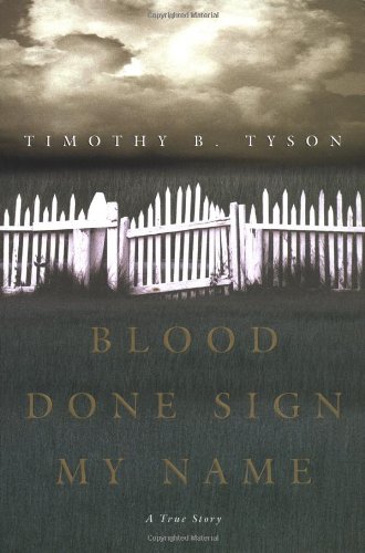 Blood Done Sign My Name: A True Story - Click to Buy