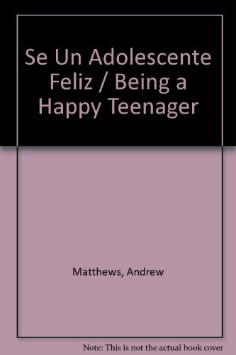 Se Un Adolescente Feliz / Being A Happy Teenager - Click to Buy