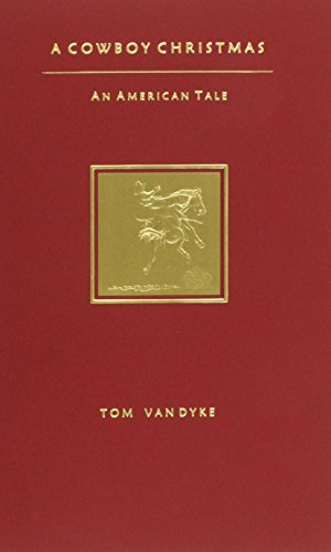 A Cowboy Christmas An American Tale - Click to Buy
