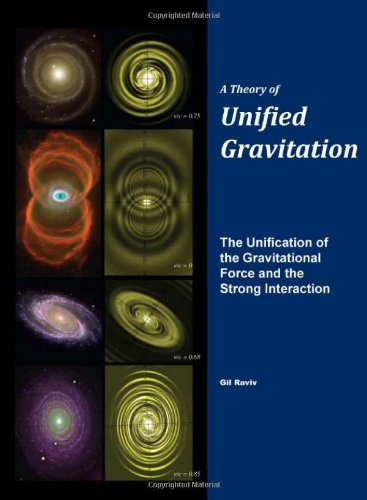 A Theory of Unified Gravitation - Click to Buy
